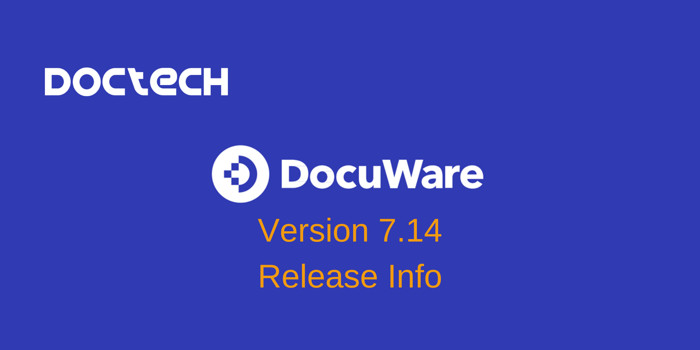 DocuWare Version 7.14 Release: Improvements to Workflows, Security & Configuration